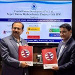 सुपर तमोर जलविद्युत आयोजनाका लागि १९ अर्ब रुपैयाँ वित्तीय व्यवस्थापनसम्बन्धी सम्झौता