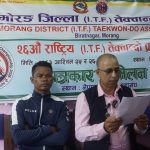 विराटनगरमा २६औँ राष्ट्रिय आईटीएफ तेक्वान्दो प्रतियोगिता हुने